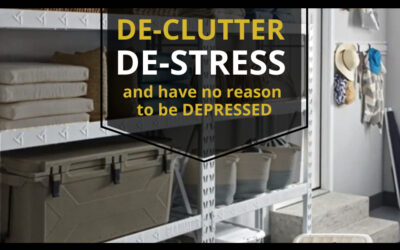 De-Clutter, De-Stress and Stop being Depressed